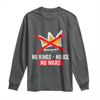 No Kings Protest Long Sleeve Shirt No Kings No Ice No Wars Anti Monarchy Statement
