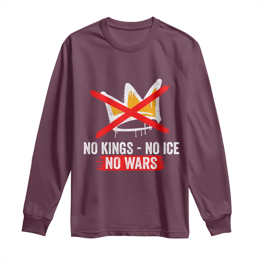 No Kings Protest Long Sleeve Shirt No Kings No Ice No Wars Anti Monarchy Statement