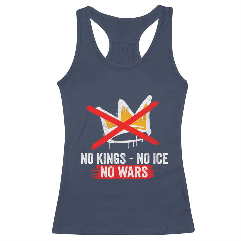 No Kings Protest Racerback Tank Top No Kings No Ice No Wars Anti Monarchy Statement