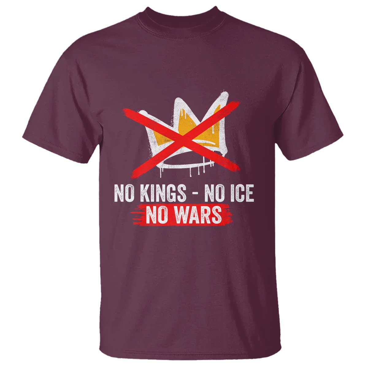 No Kings Protest T Shirt No Kings No Ice No Wars Anti Monarchy Statement