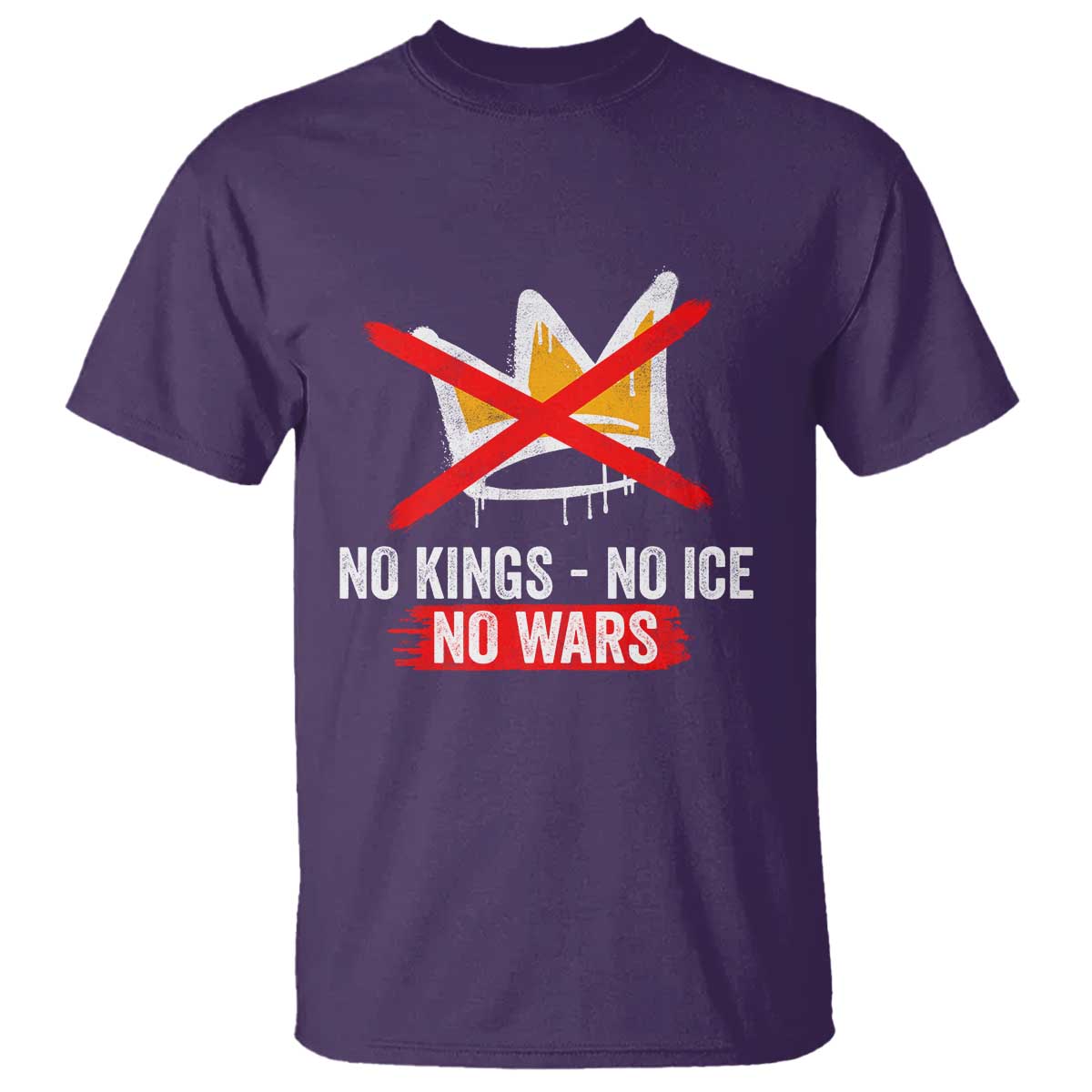 No Kings Protest T Shirt No Kings No Ice No Wars Anti Monarchy Statement
