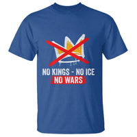 No Kings Protest T Shirt No Kings No Ice No Wars Anti Monarchy Statement