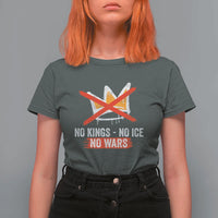 No Kings Protest T Shirt For Women No Kings No Ice No Wars Anti Monarchy Statement