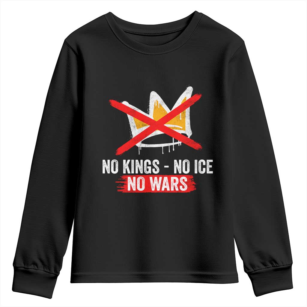 No Kings Protest Youth Sweatshirt No Kings No Ice No Wars Anti Monarchy Statement
