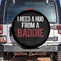I Need A Hug From A Baddie Spare Tire Cover Funny Gag Gift