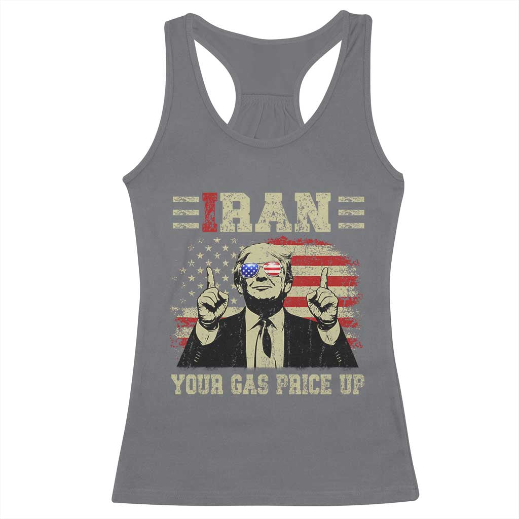 Iran Your Gas Price Up Racerback Tank Top Funny Political Gas Station