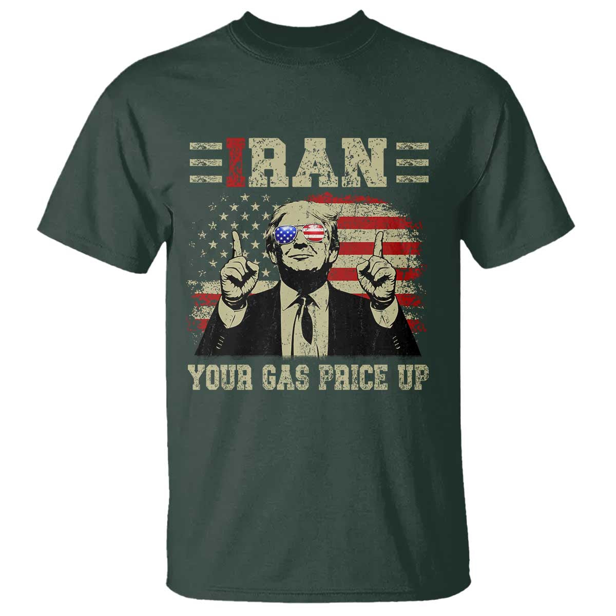 Iran Your Gas Price Up T Shirt Funny Political Gas Station