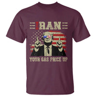 Iran Your Gas Price Up T Shirt Funny Political Gas Station