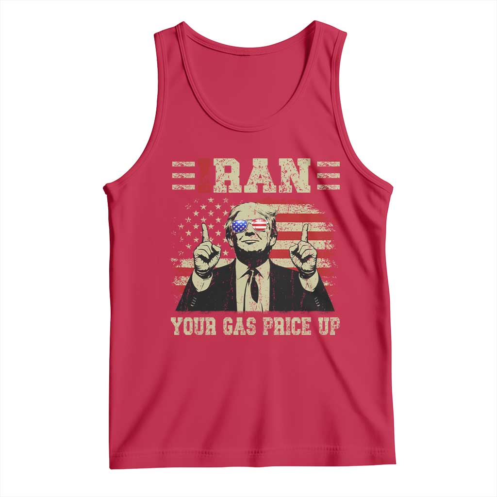 Iran Your Gas Price Up Tank Top Funny Political Gas Station