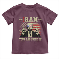 Iran Your Gas Price Up Toddler T Shirt Funny Political Gas Station