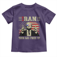 Iran Your Gas Price Up Toddler T Shirt Funny Political Gas Station