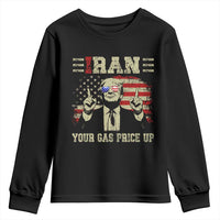Iran Your Gas Price Up Youth Sweatshirt Funny Political Gas Station