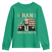 Iran Your Gas Price Up Youth Sweatshirt Funny Political Gas Station