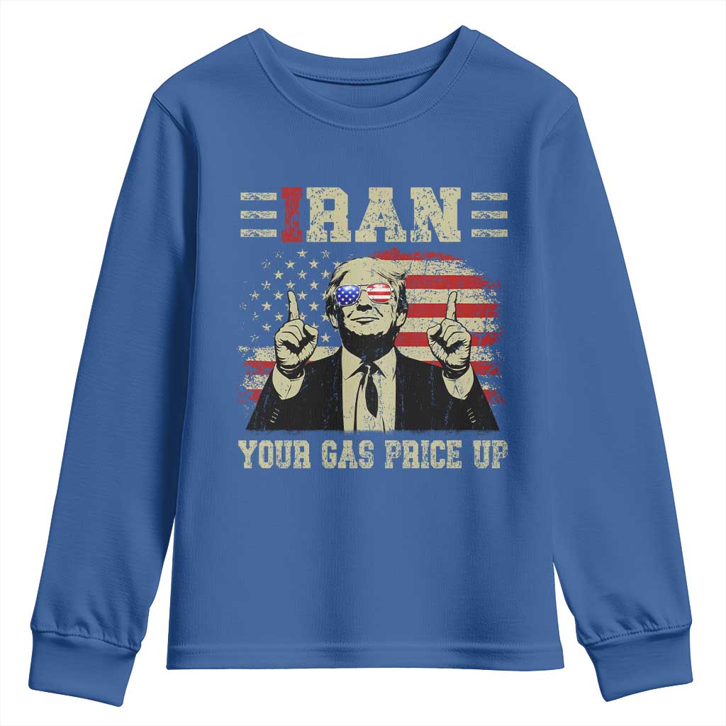Iran Your Gas Price Up Youth Sweatshirt Funny Political Gas Station