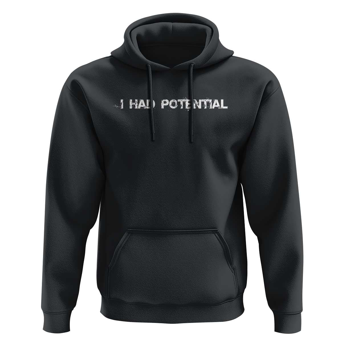 I Had Potential Hoodie Physics Sci Fi Joke