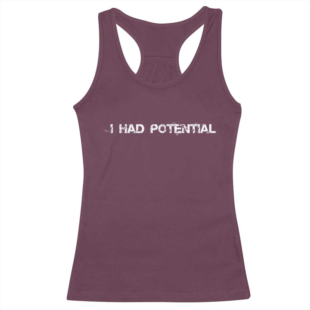 I Had Potential Racerback Tank Top Physics Sci Fi Joke