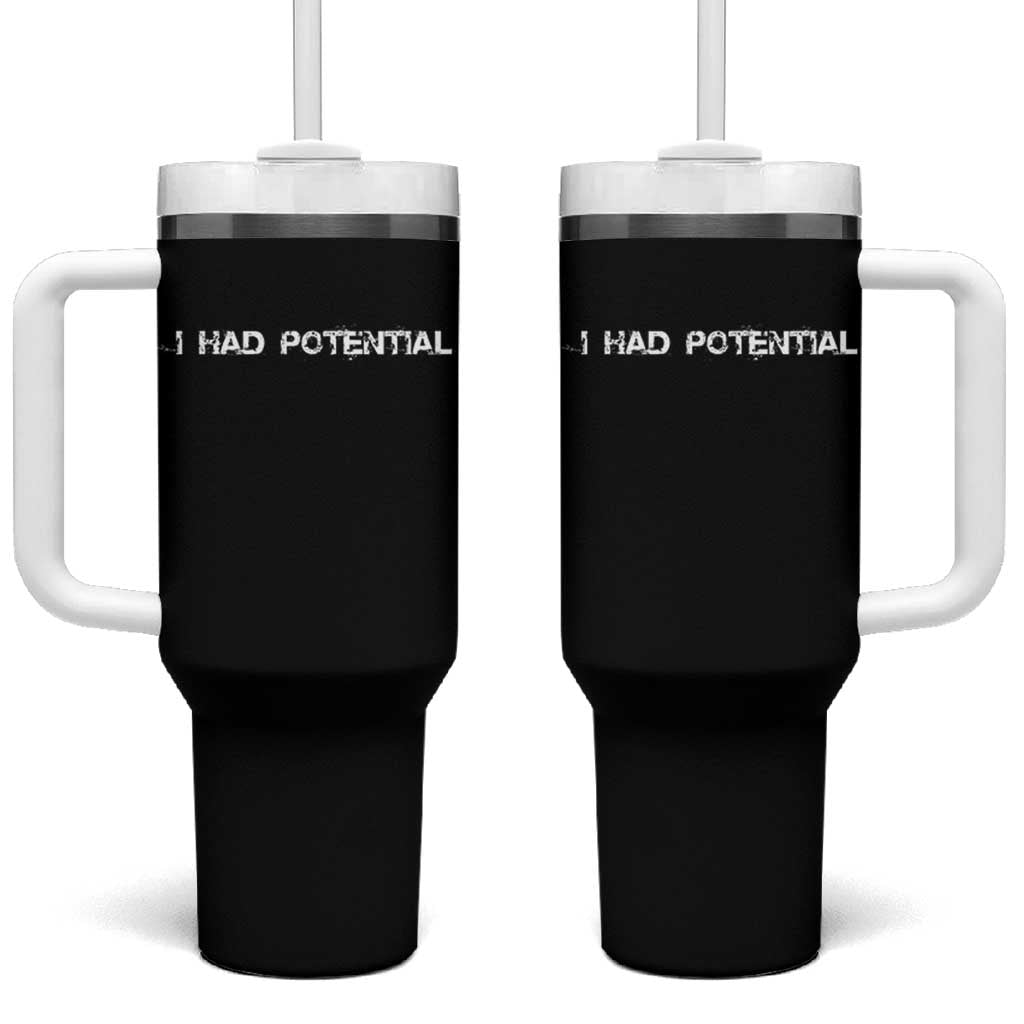 I Had Potential Tumbler With Handle Physics Sci Fi Joke