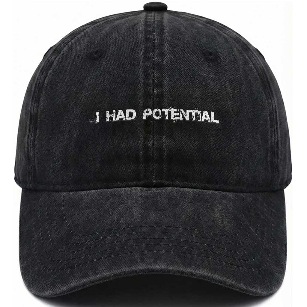 I Had Potential Washed Cotton Baseball Cap Physics Sci Fi Joke