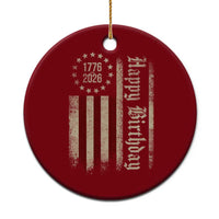 250th Birthday US July 4th 1776 2026 American Flag Ceramic Ornament