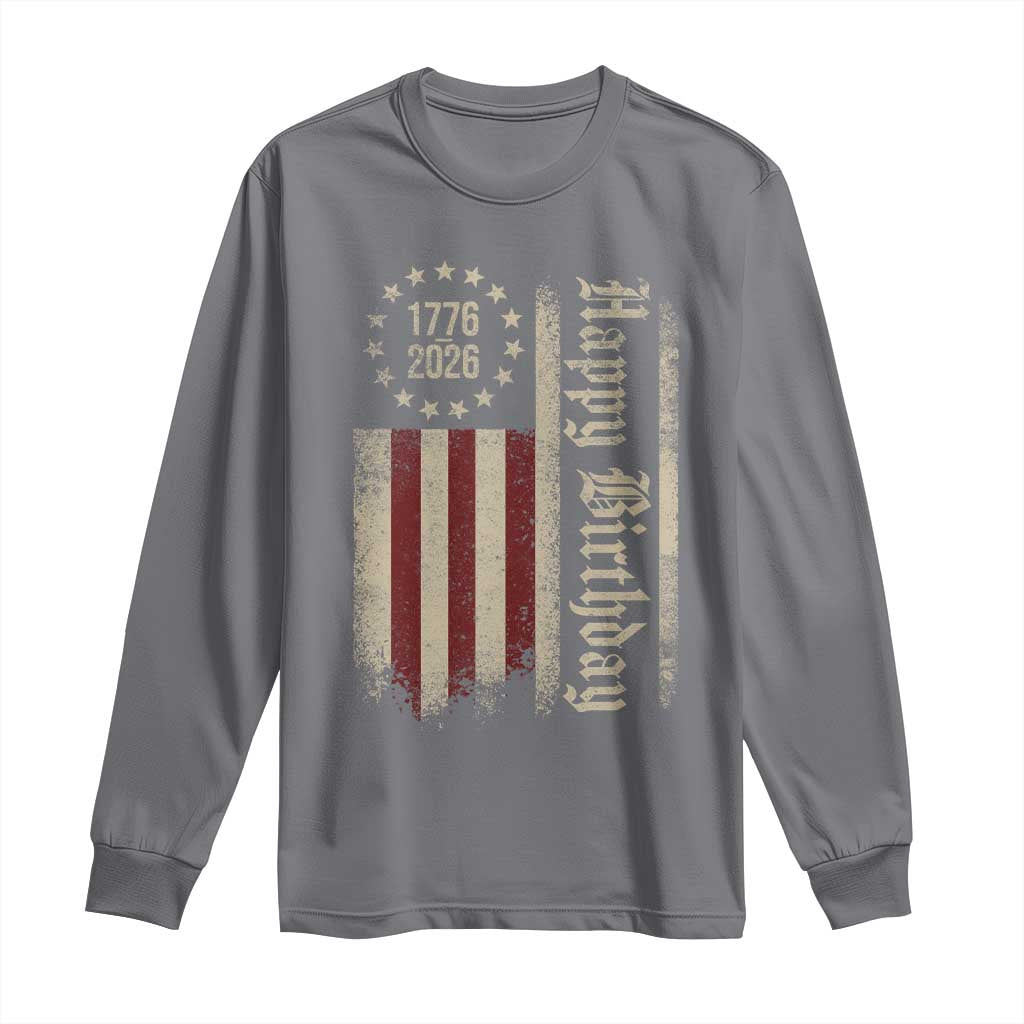 250th Birthday US July 4th 1776 2026 American Flag Long Sleeve Shirt