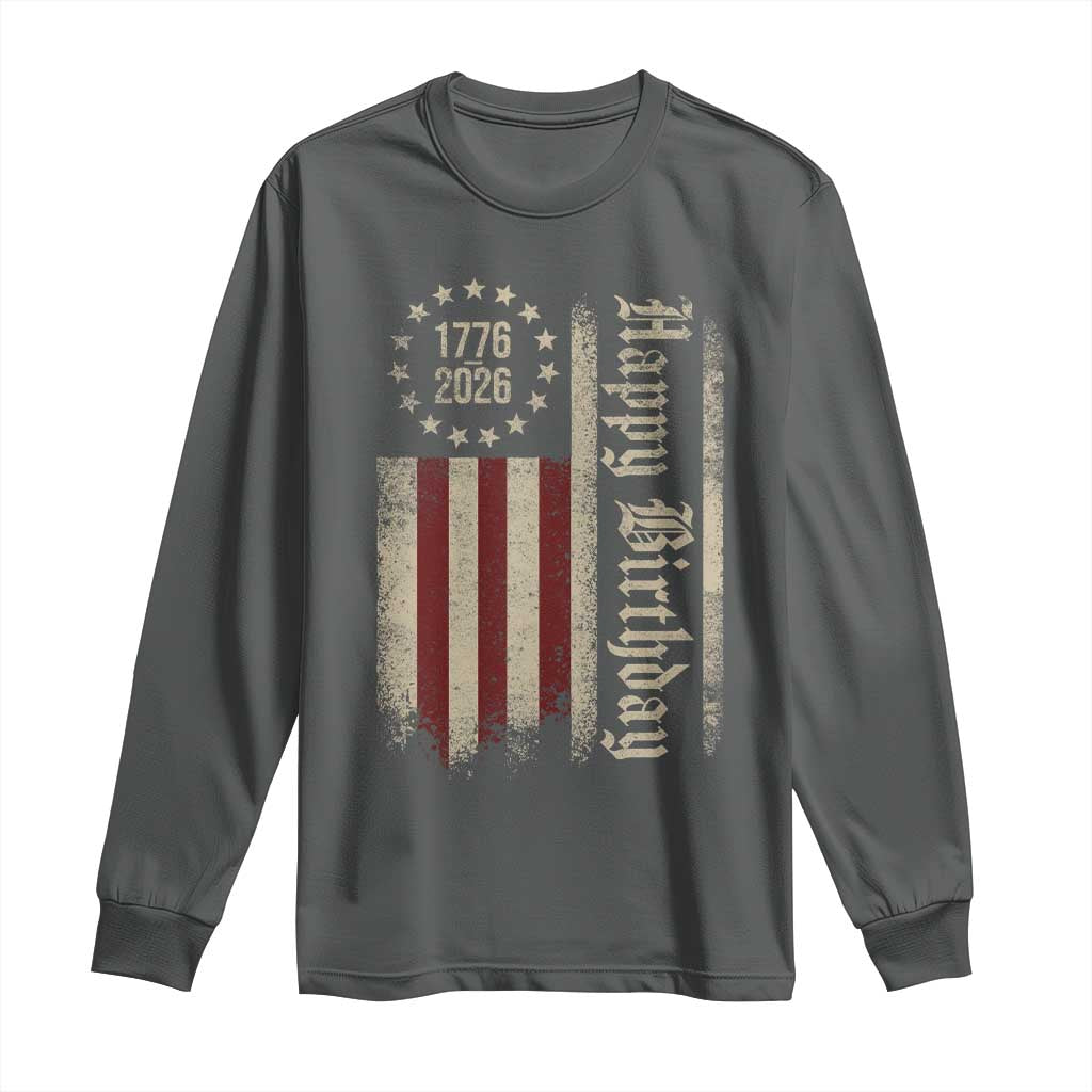 250th Birthday US July 4th 1776 2026 American Flag Long Sleeve Shirt