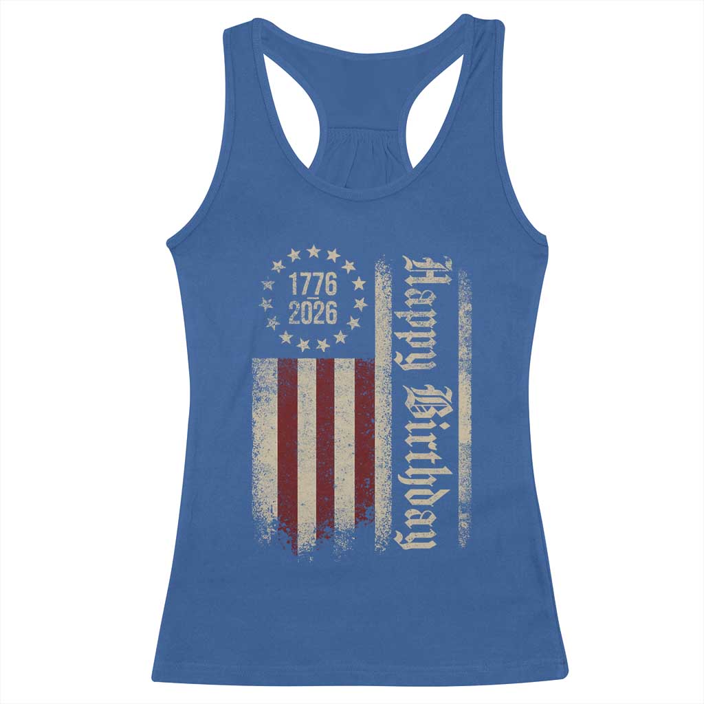 250th Birthday US July 4th 1776 2026 American Flag Racerback Tank Top