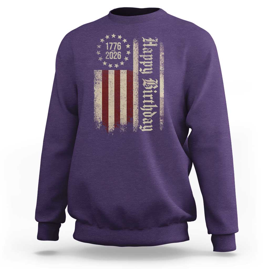 250th Birthday US July 4th 1776 2026 American Flag Sweatshirt