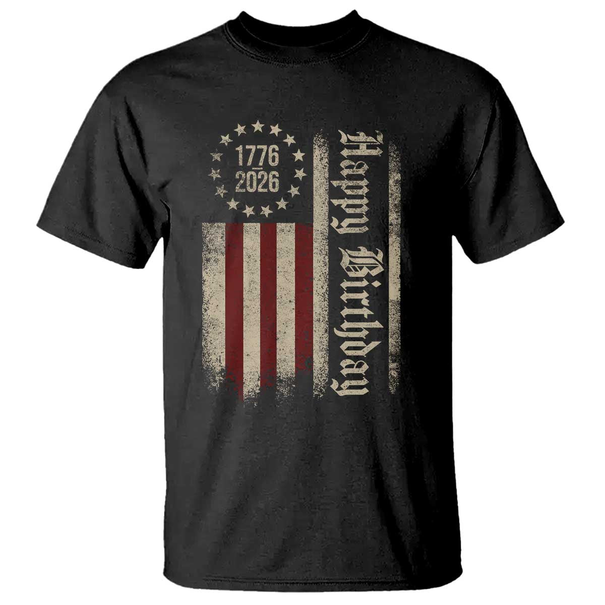 250th Birthday US July 4th 1776 2026 American Flag T Shirt