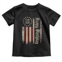 250th Birthday US July 4th 1776 2026 American Flag Toddler T Shirt