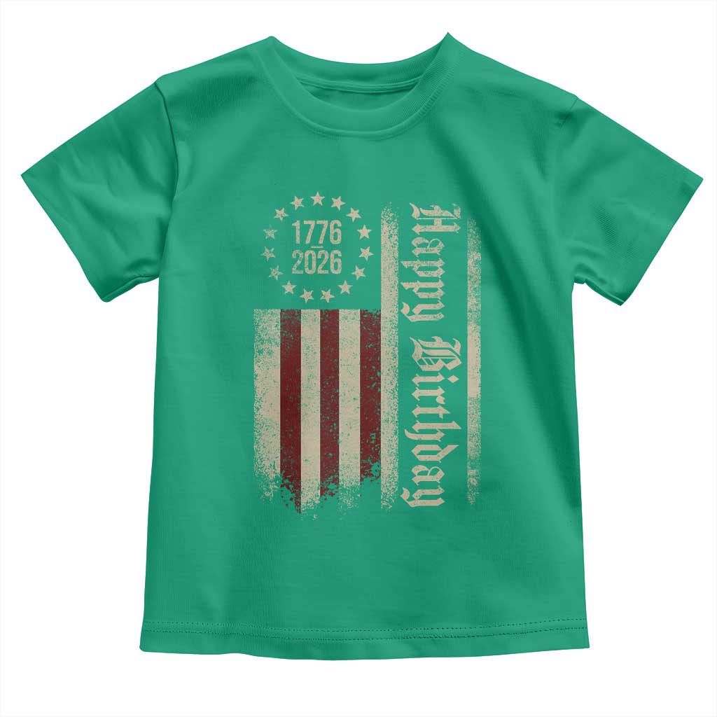 250th Birthday US July 4th 1776 2026 American Flag Toddler T Shirt