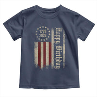 250th Birthday US July 4th 1776 2026 American Flag Toddler T Shirt
