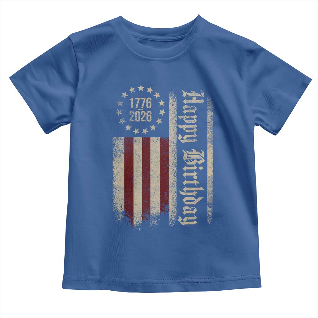 250th Birthday US July 4th 1776 2026 American Flag Toddler T Shirt