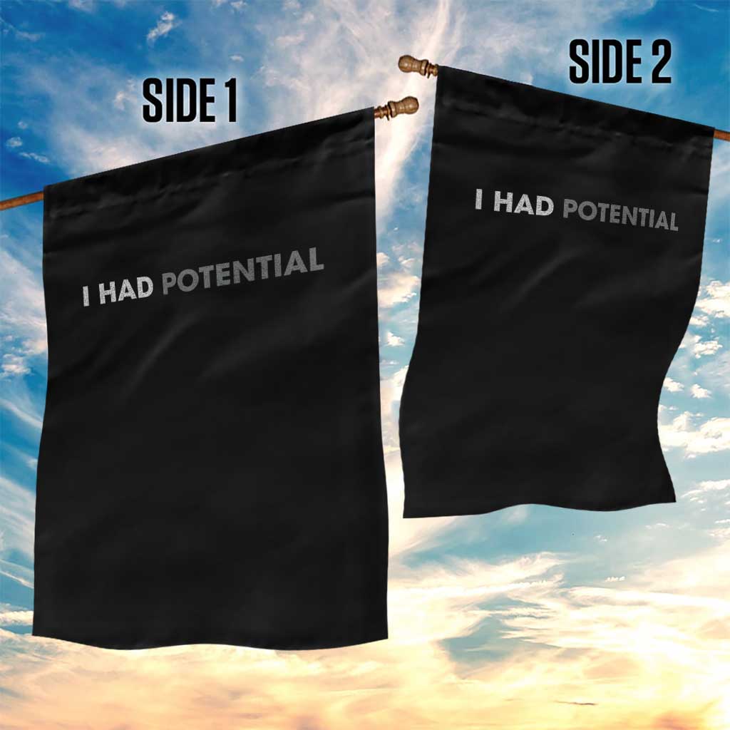 I Had Potential Garden Flag Physics Science Teacher Humor