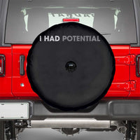 I Had Potential Spare Tire Cover Physics Science Teacher Humor