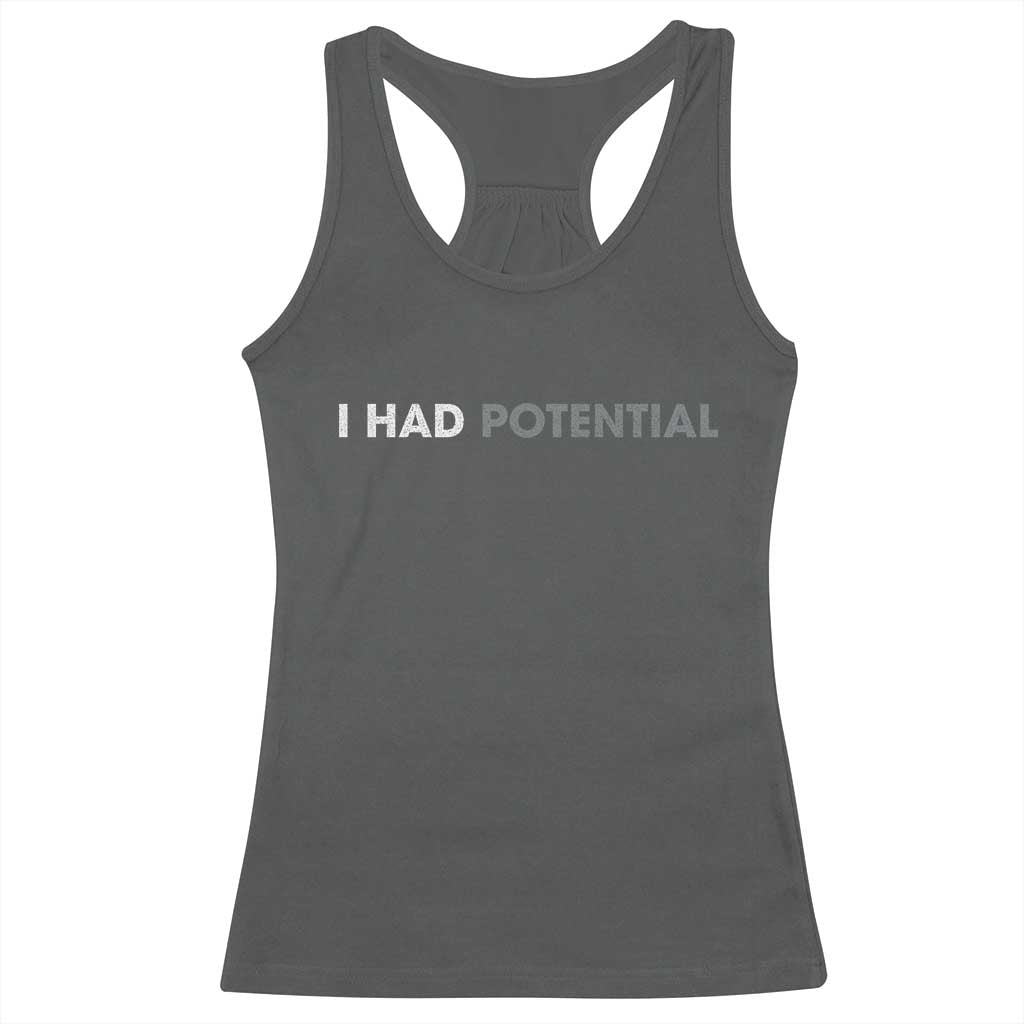 I Had Potential Racerback Tank Top Physics Science Teacher Humor