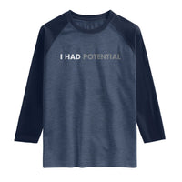 I Had Potential Raglan Shirt Physics Science Teacher Humor