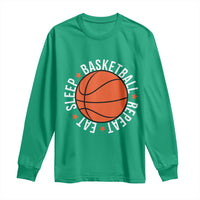 Basketball Lover Long Sleeve Shirt Eat Sleep Basketball Repeat - Wonder Print Shop