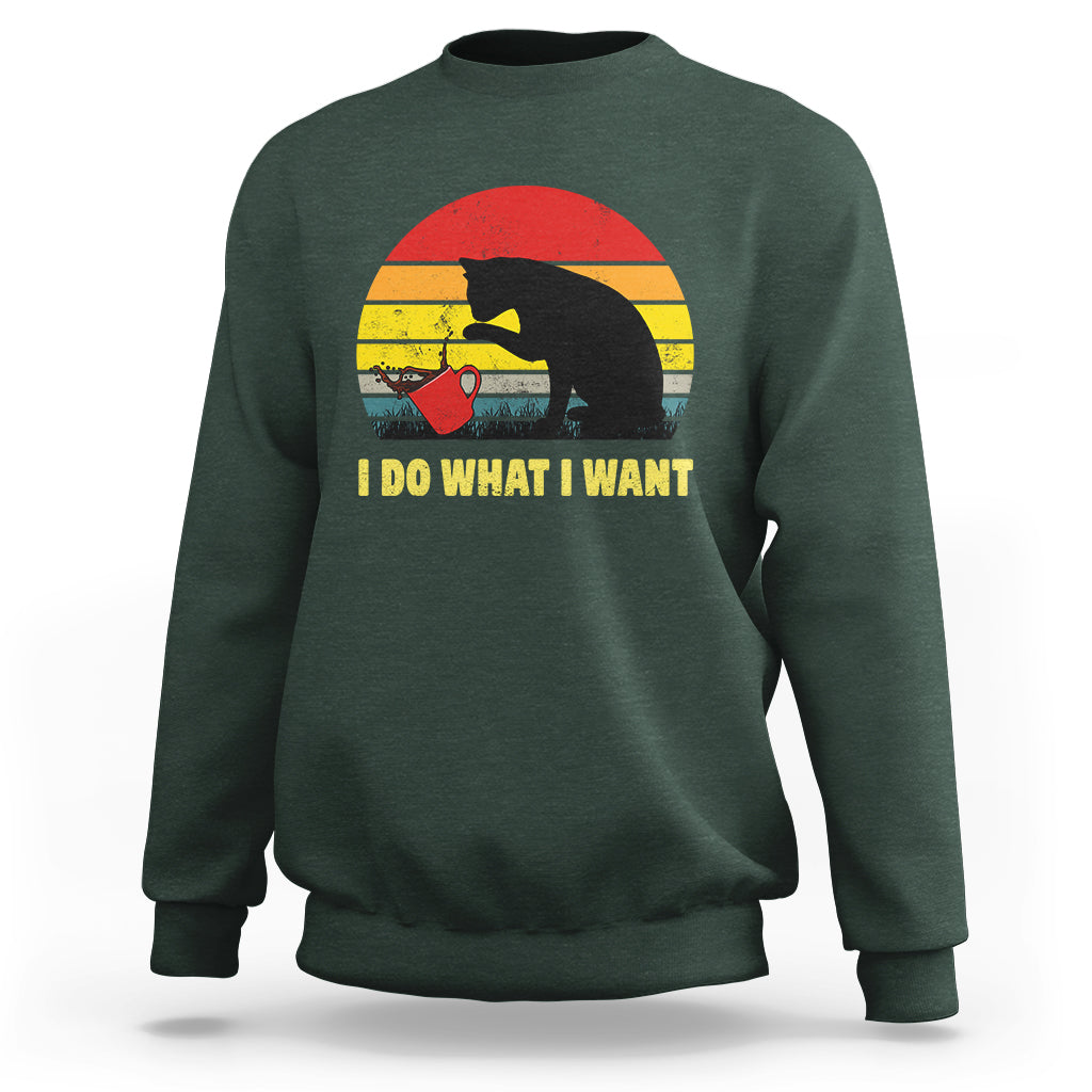 Funny Black Cat Sweatshirt I Do What I Want Vintage Coffe Cup - Wonder Print Shop