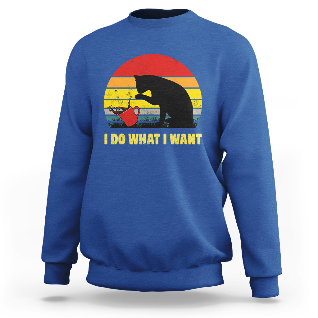 Funny Black Cat Sweatshirt I Do What I Want Vintage Coffe Cup - Wonder Print Shop