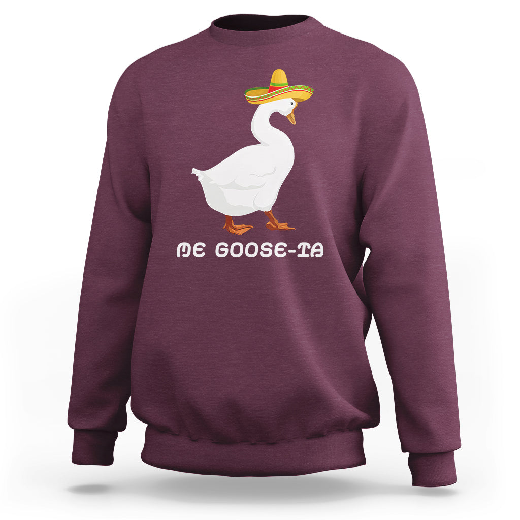 Funny Goose Cinco De Mayo Sweatshirt Me Goose - Ta - Wonder Print Shop