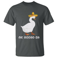Funny Goose Cinco De Mayo T Shirt Me Goose - Ta - Wonder Print Shop