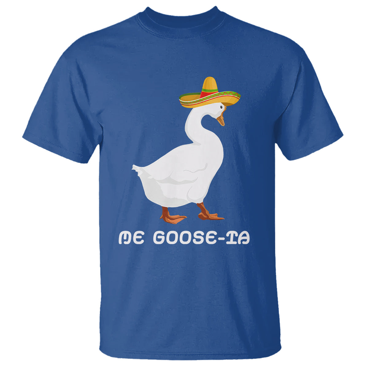 Funny Goose Cinco De Mayo T Shirt Me Goose - Ta - Wonder Print Shop