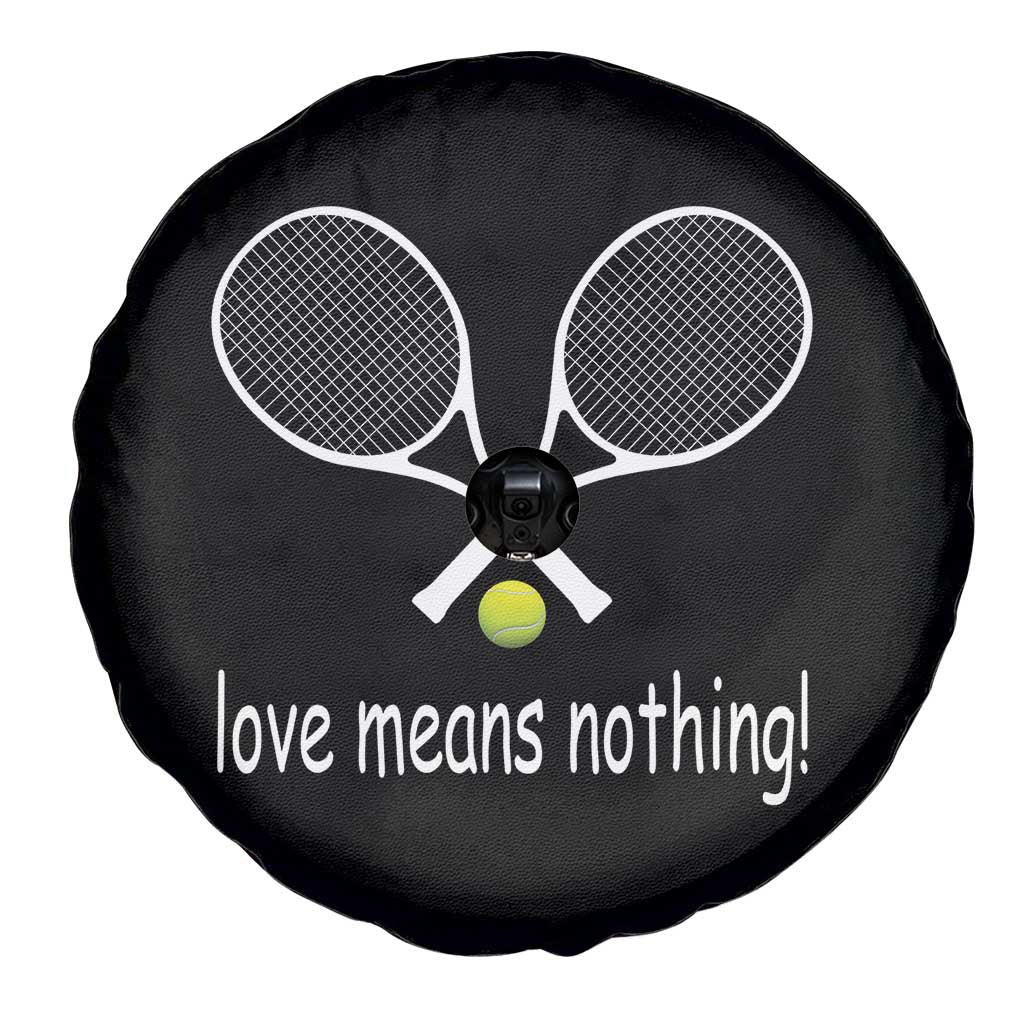 Funny Tennis Lover Spare Tire Cover Love Means Nothing - Wonder Print Shop