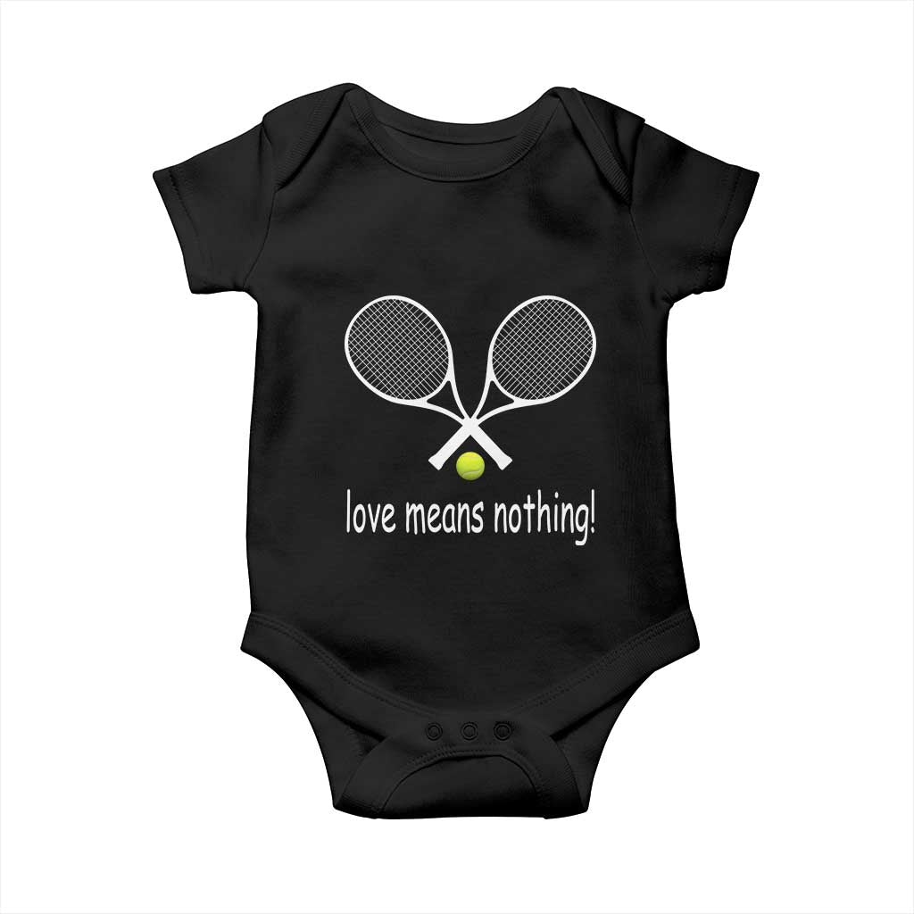 Funny Tennis Lover Baby Onesie Love Means Nothing - Wonder Print Shop