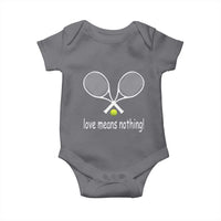 Funny Tennis Lover Baby Onesie Love Means Nothing - Wonder Print Shop