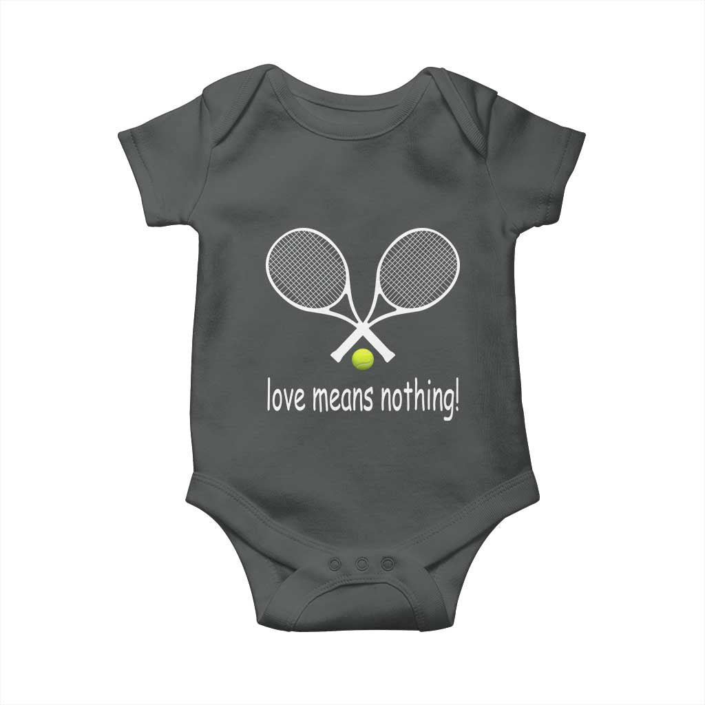 Funny Tennis Lover Baby Onesie Love Means Nothing - Wonder Print Shop