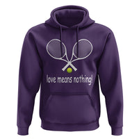 Funny Tennis Lover Hoodie Love Means Nothing - Wonder Print Shop