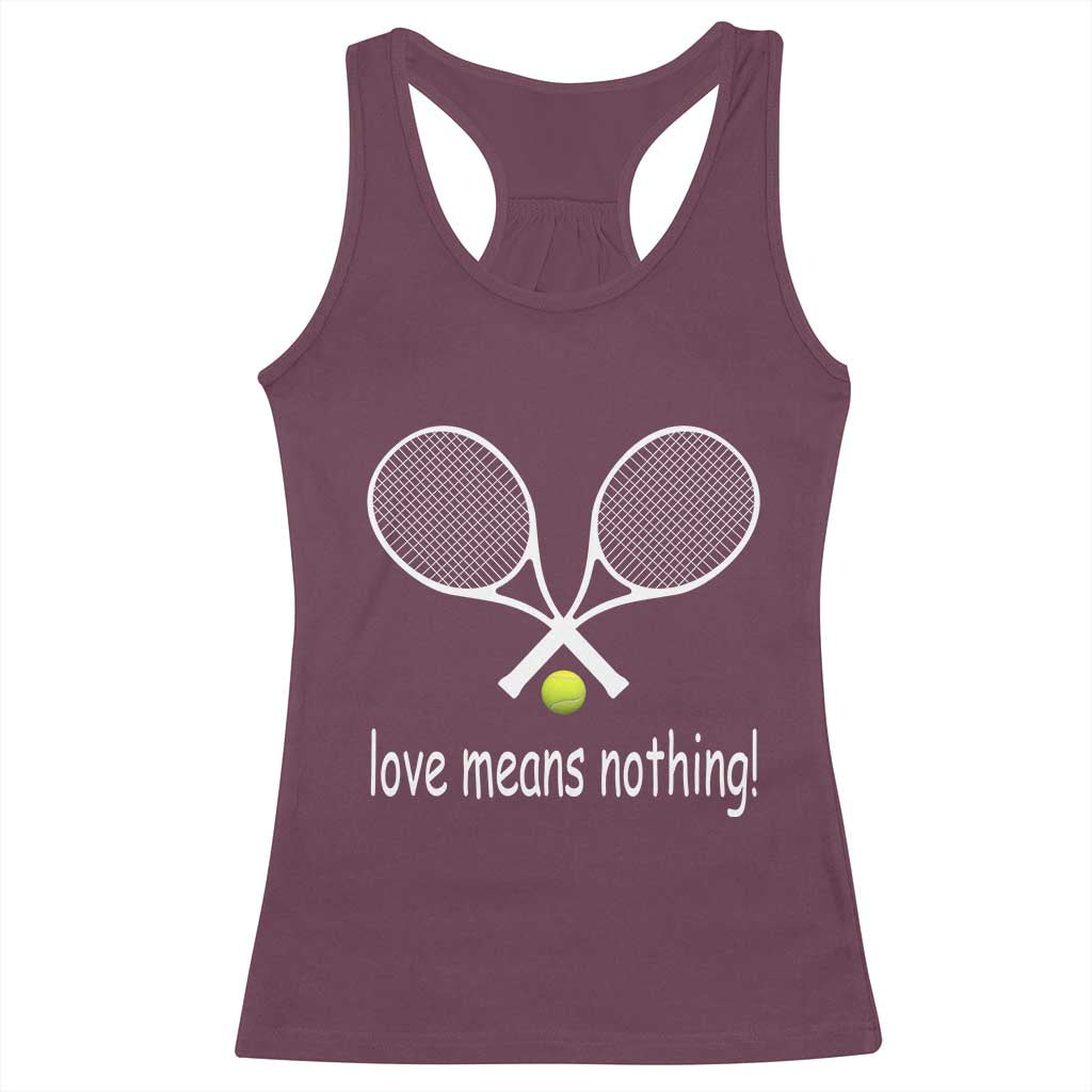 Funny Tennis Lover Racerback Tank Top Love Means Nothing - Wonder Print Shop