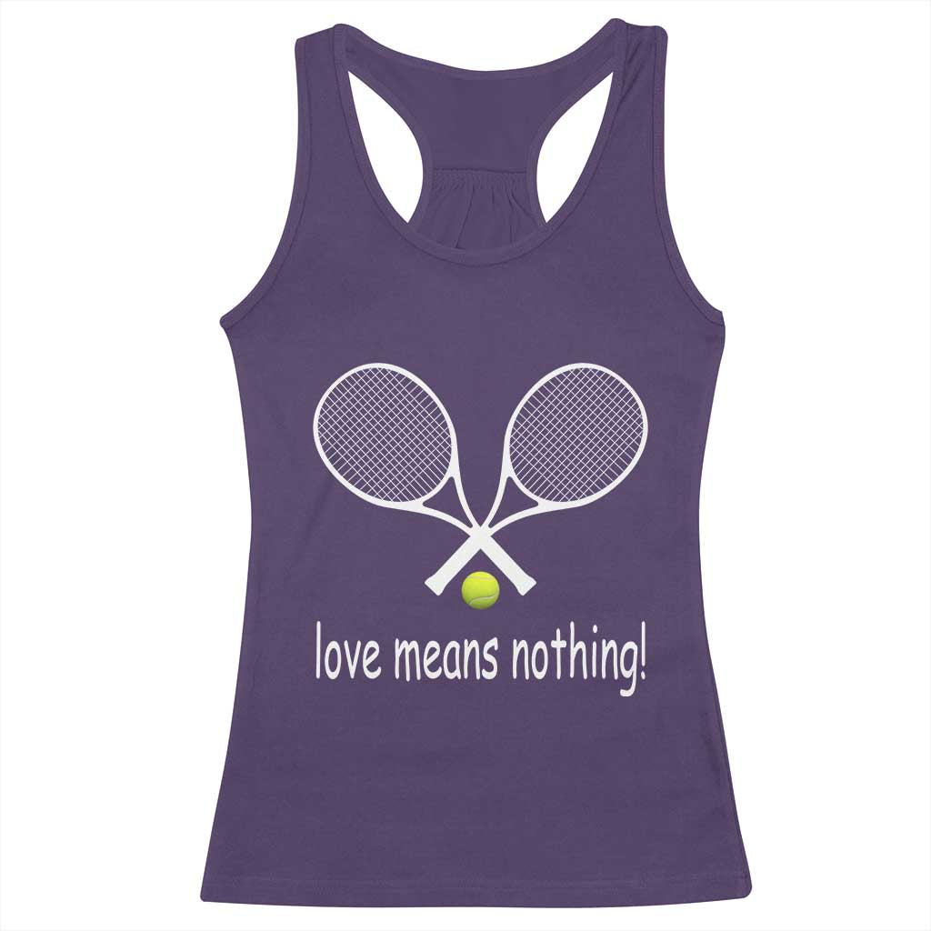 Funny Tennis Lover Racerback Tank Top Love Means Nothing - Wonder Print Shop