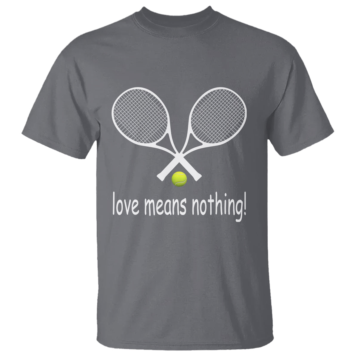 Funny Tennis Lover T Shirt Love Means Nothing - Wonder Print Shop